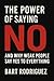 The Power of saying NO.: Wh...