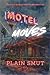 Motel Moves