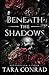 Beneath the Shadows (Deluxe Edge Edition) (Ravens & Romance: The Poe Retellings)