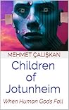 Children of Jotunheim: When Human Gods Fall