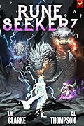 Rune Seeker 7: A LitRPG Adventure