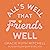 All's Well That Friends Wel...