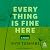 Everything Is Fine Here: A Novel