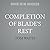 Completion of Blade's Rest (Blade's Rest)