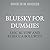 Bluesky for Dummies (The For Dummies Series)