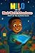 Milo and The Block World Adventures by J.J. Williams
