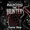 Haunting the Hunter