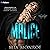 Malice: Soul Chasers, Book 1