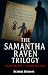 The Samantha Raven Trilogy Collection by Bobbie Robins