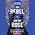 The Rebel and the Rose (The City of Fantome)