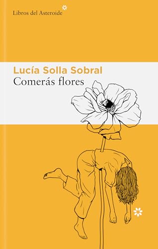 Comerás flores (Paperback)