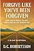 Forgive Like You've Been Fo...