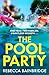 The Pool Party by Rebecca Bainbridge