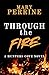 Through the Fire: A Hunters...