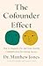 The Cofounder Effect by Dr. Matthew Jones