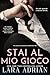 Stai al Mio Gioco (Serie 100 - Libro 5): Un romanzo d’amore bollente da nemici ad amanti, alimentato dalla vendetta (Italian Edition)