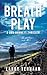 Breath Play: A Gripping Detective Thriller with a Deadly Secret (Detective Dan Burnett Mysteries/Thrillers)