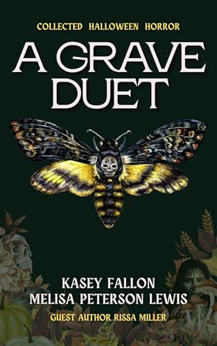 A Grave Duet: Collected Halloween Horror (Kindle Edition)
