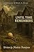 Until time remembers (Where...