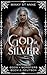 God of Silver: Deutsch: Tei...