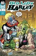 Old Lady Harley (2018-2019) #4