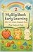 My Big Book of Early Learni...