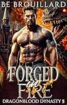 Forged in Fire: A...
