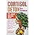 Cortisol detox for Women: 21-day Cortisol Reset. A natural Wellness Guide to help Balance Hormones for women. Learn how to Improve Sleep, Lower Cortisol, Boost Energy to support Cortisol weight loss.