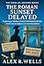 The Roman Sunset Delayed: E...
