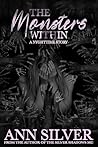 The Monsters Within: A Nyghttime Story (Silver Shadows MC) Book cover for The Monsters Within: A Nyghttime Story (Silver Shadows MC)