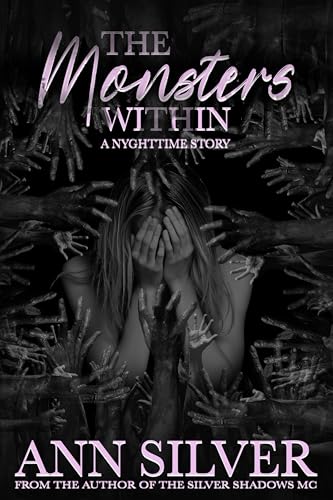 The Monsters Within: A Nyghttime Story (Silver Shadows MC)