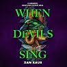 When Devils Sing