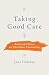Taking Good Care: Administration as Christian Formation
