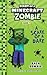 Diary of a Minecraft Zombie Book 1: A Scare of a Dare