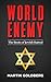 World Enemy by Martin Goldberg