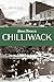 Boom Times in Chilliwack: Memories from the Post-war Years