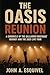 The Oasis Reunion: A Chroni...