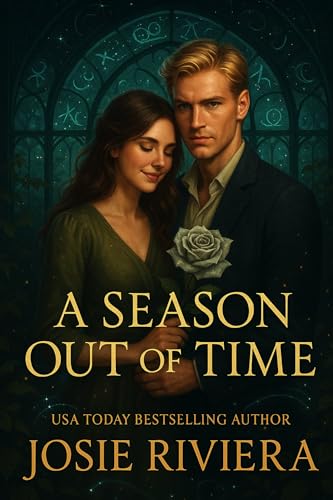 A Season Out of Time: A Christian Historical Romantasy (Stories of Love, Faith, and Hope)
