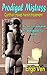 Prodigal Mistress (Submissi...