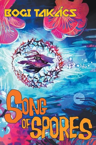 Song of Spores (Paperback)