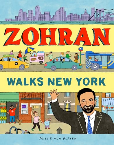 Zohran Walks New York (Hardcover)