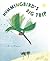 Hummingbird's Big Trip by G. Brian Karas
