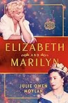 Elizabeth and Marilyn: A Novel