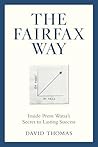 The Fairfax Way: ...