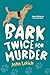 Bark Twice for Murder