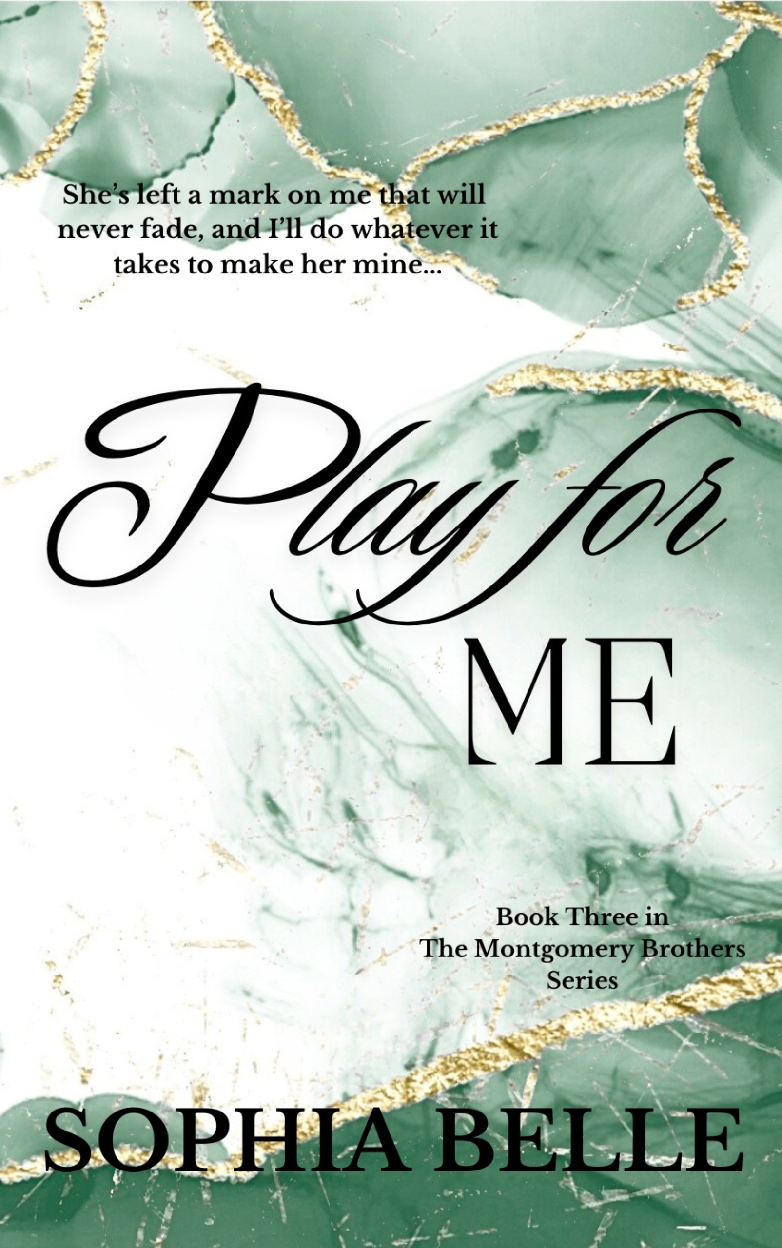 Play for Me (Montgomery Brothers #3)