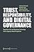 Trust, Responsibility, and ...