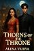 THORNS OF THE THRONE: ROYAL...