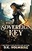 The Sovereign Key (The Awakened Realm Book 3)