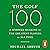 The Golf 100: A spirited ra...